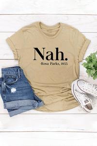 Respectfully Nah T-Shirt